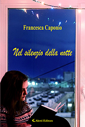 Francesca Caponio - Nel silenzio della notte